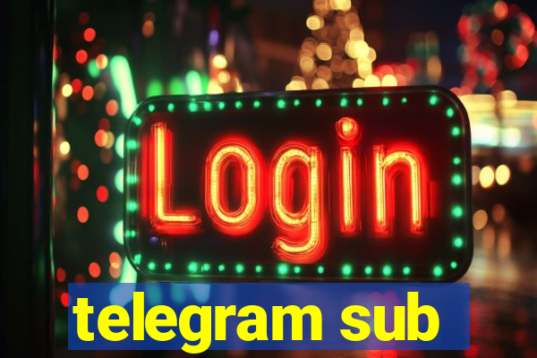 telegram sub